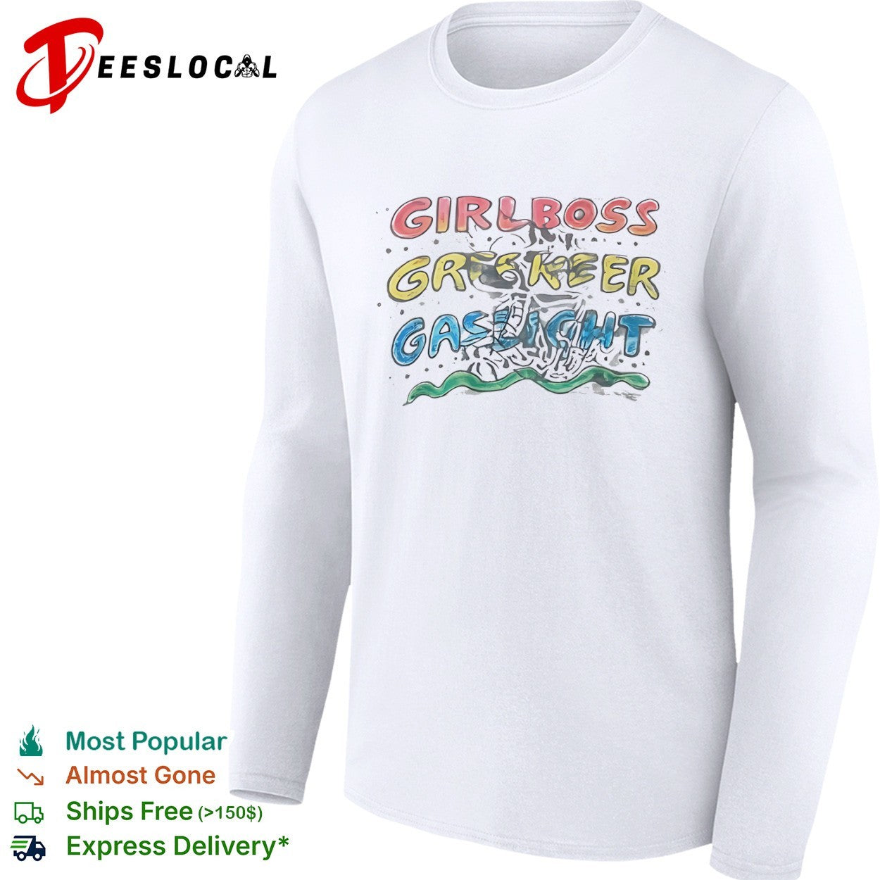 Girlboss Gatekeep Gaslight Internet Culture shirt