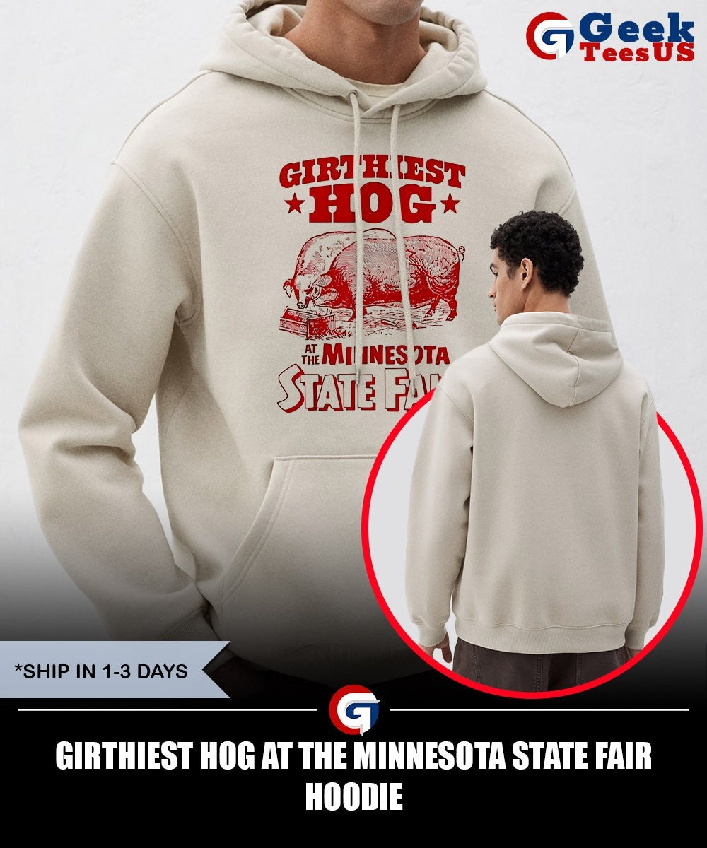 Girthiest Hog at The Minnesota State Fair T-shirt