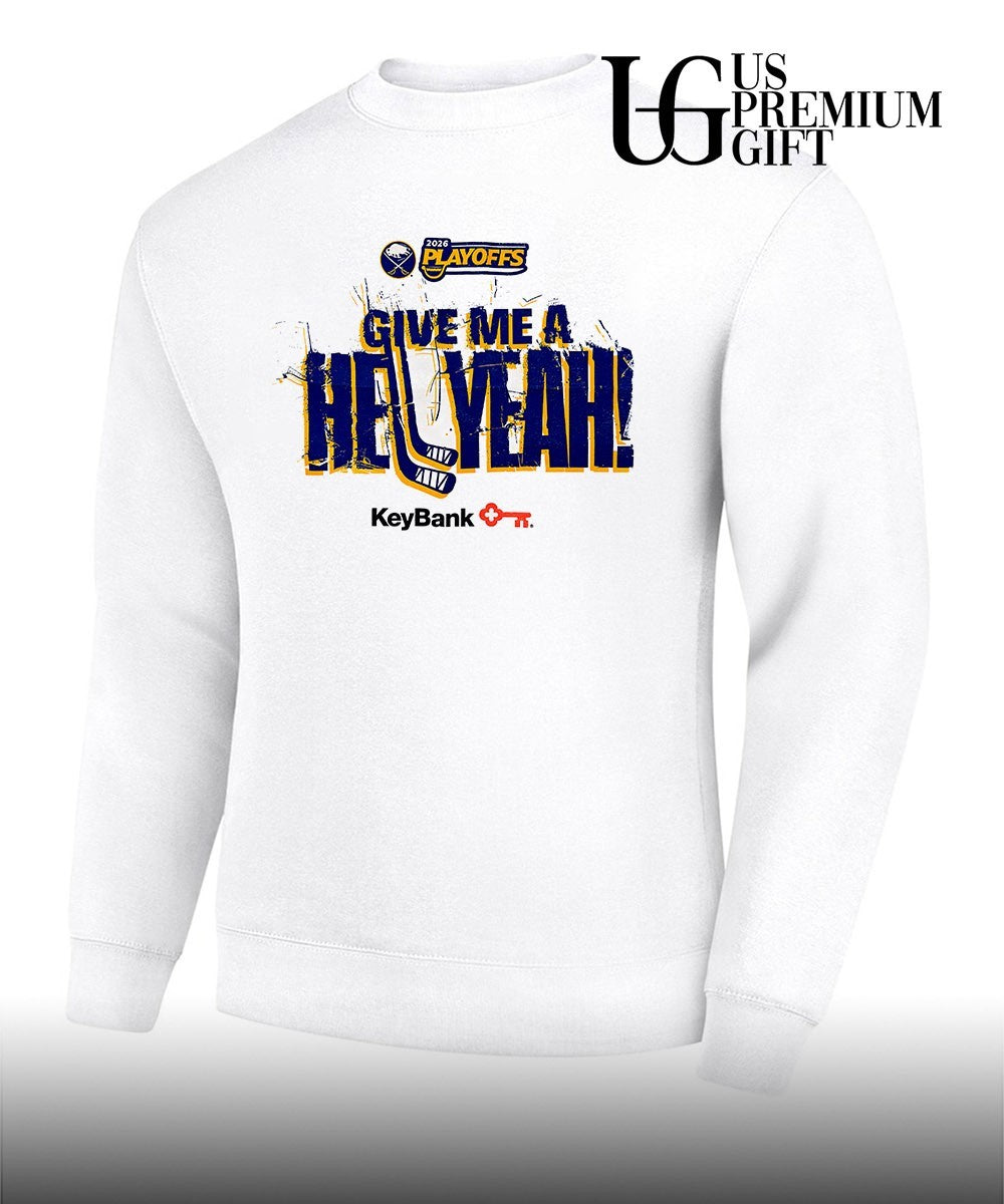 Give Me A Hell Yeah Buffalo Sabres NHL Playoffs 2026 shirt