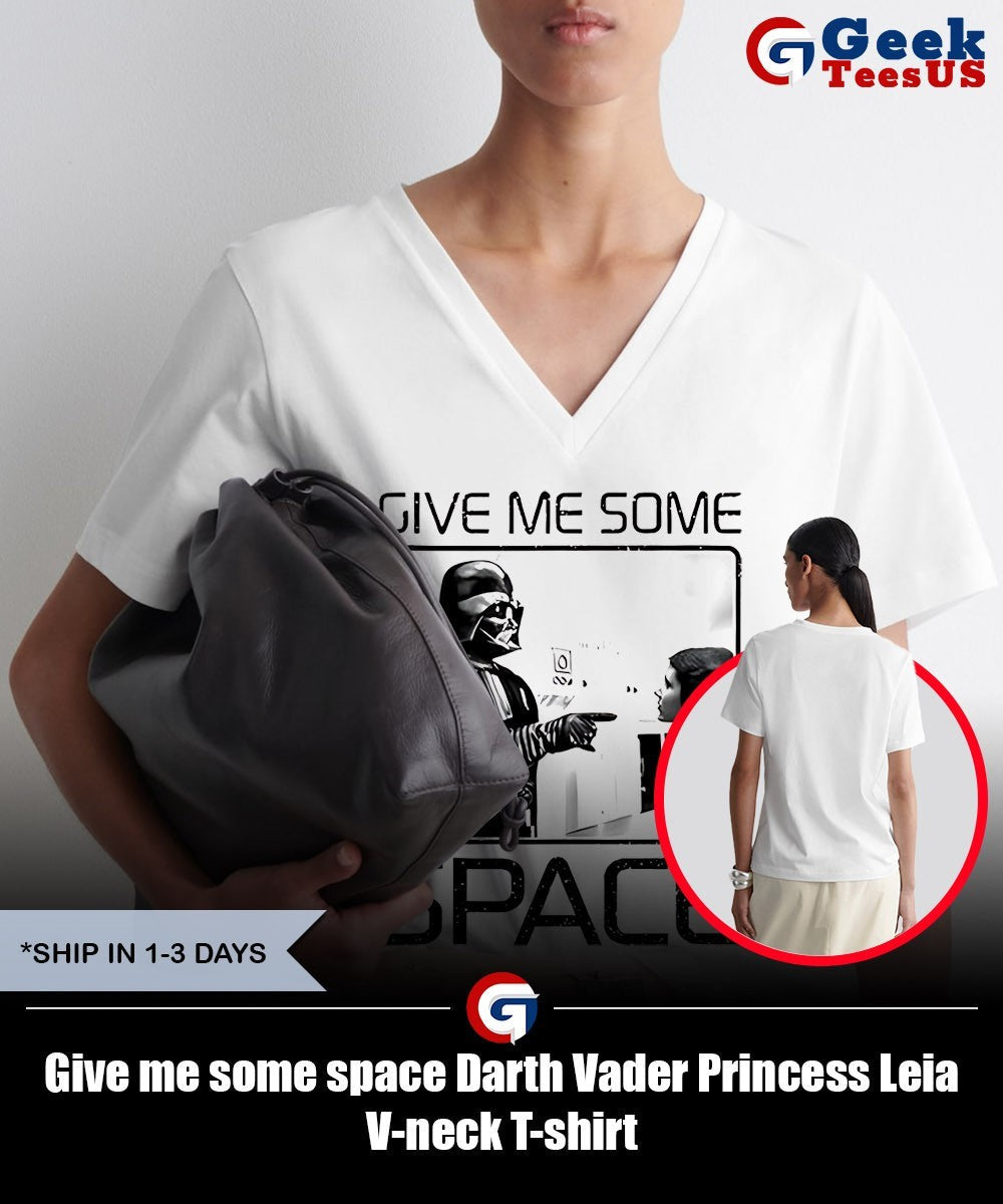 Give me some space Darth Vader Princess Leia shirt
