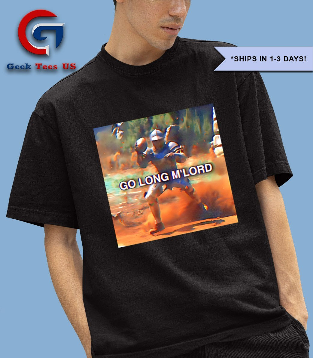 Go Long M’lord shirt