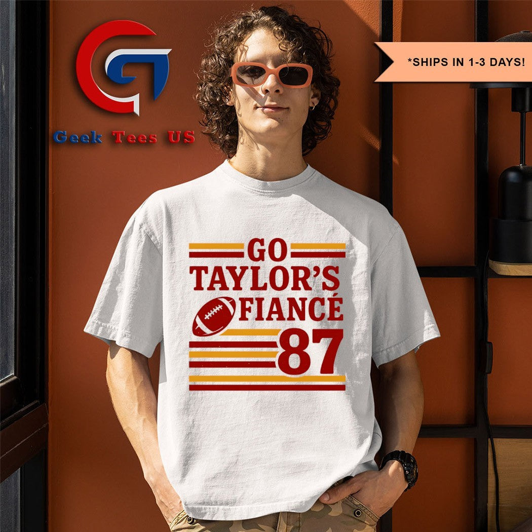 Go Taylor’s Fiance 87 Travis Kelce Engagement shirt
