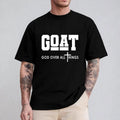 Goat God Over All Things Shirt, Jesus Tee, Casual Style Crew Neck Short Sleeve T-Shirt Tops Trendy for Unisex, For Men, For Women