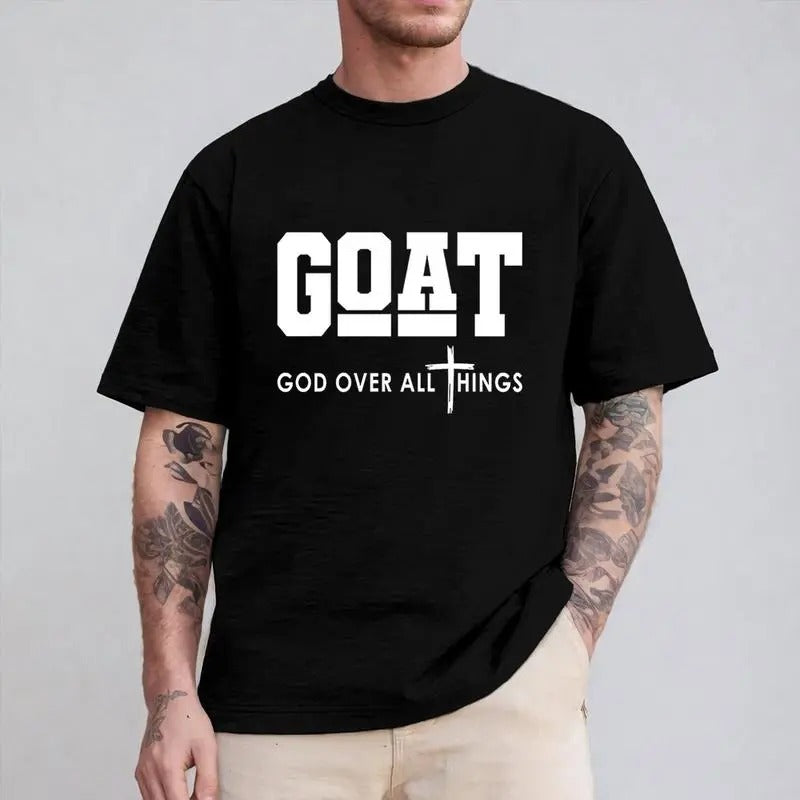 Goat God Over All Things Shirt, Jesus Tee, Casual Style Crew Neck Short Sleeve T-Shirt Tops Trendy for Unisex, For Men, For Women