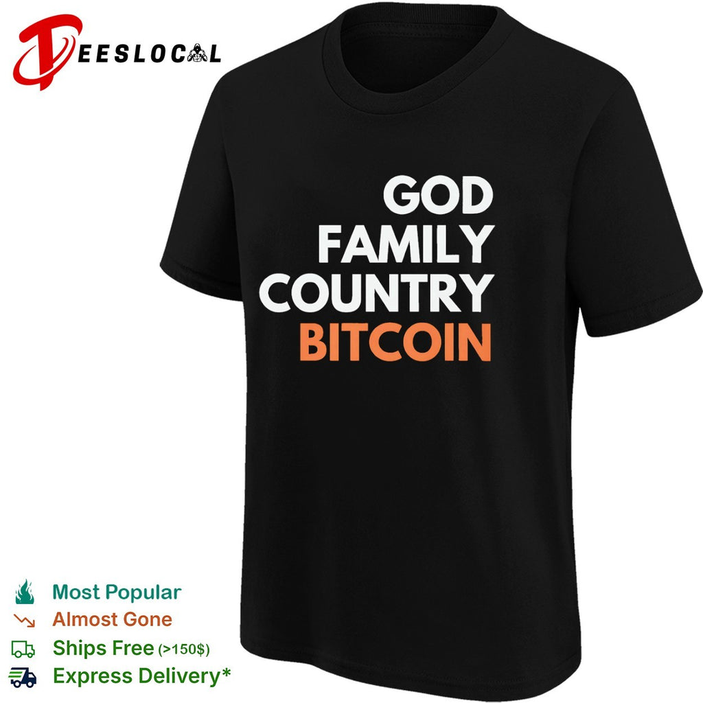 God Family Country Bitcoin Crypto shirt