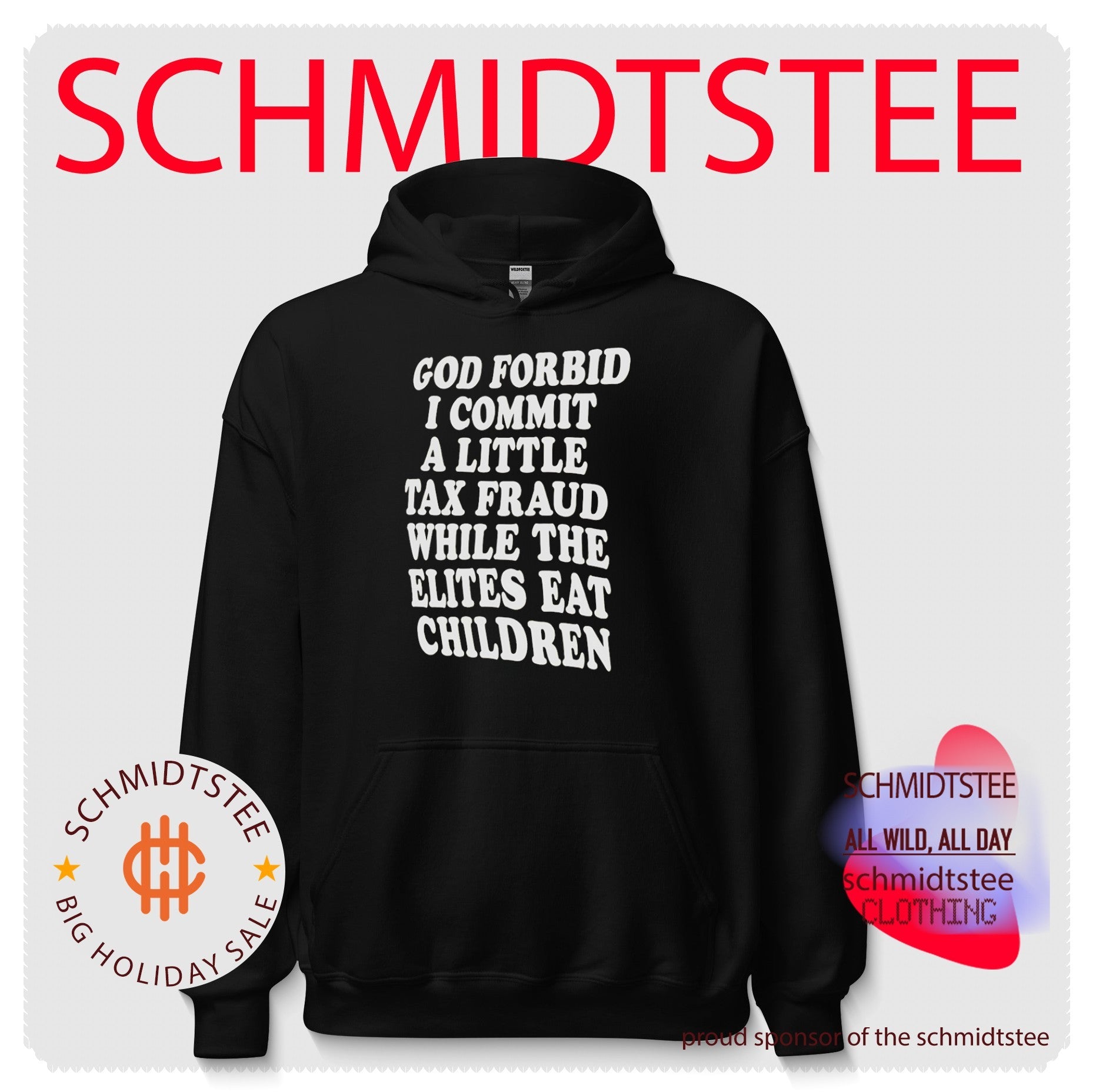 God Forbid I Commit A Little Tax Fraud Anti-Elite shirt