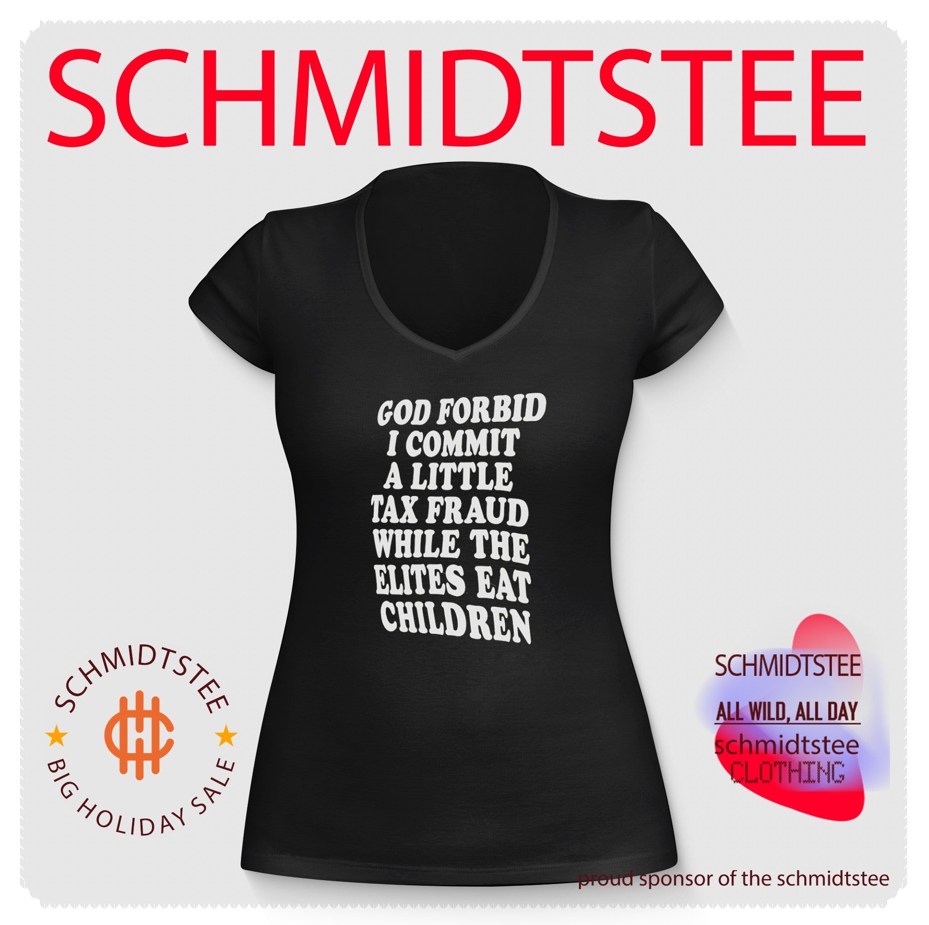 God Forbid I Commit A Little Tax Fraud Anti-Elite shirt