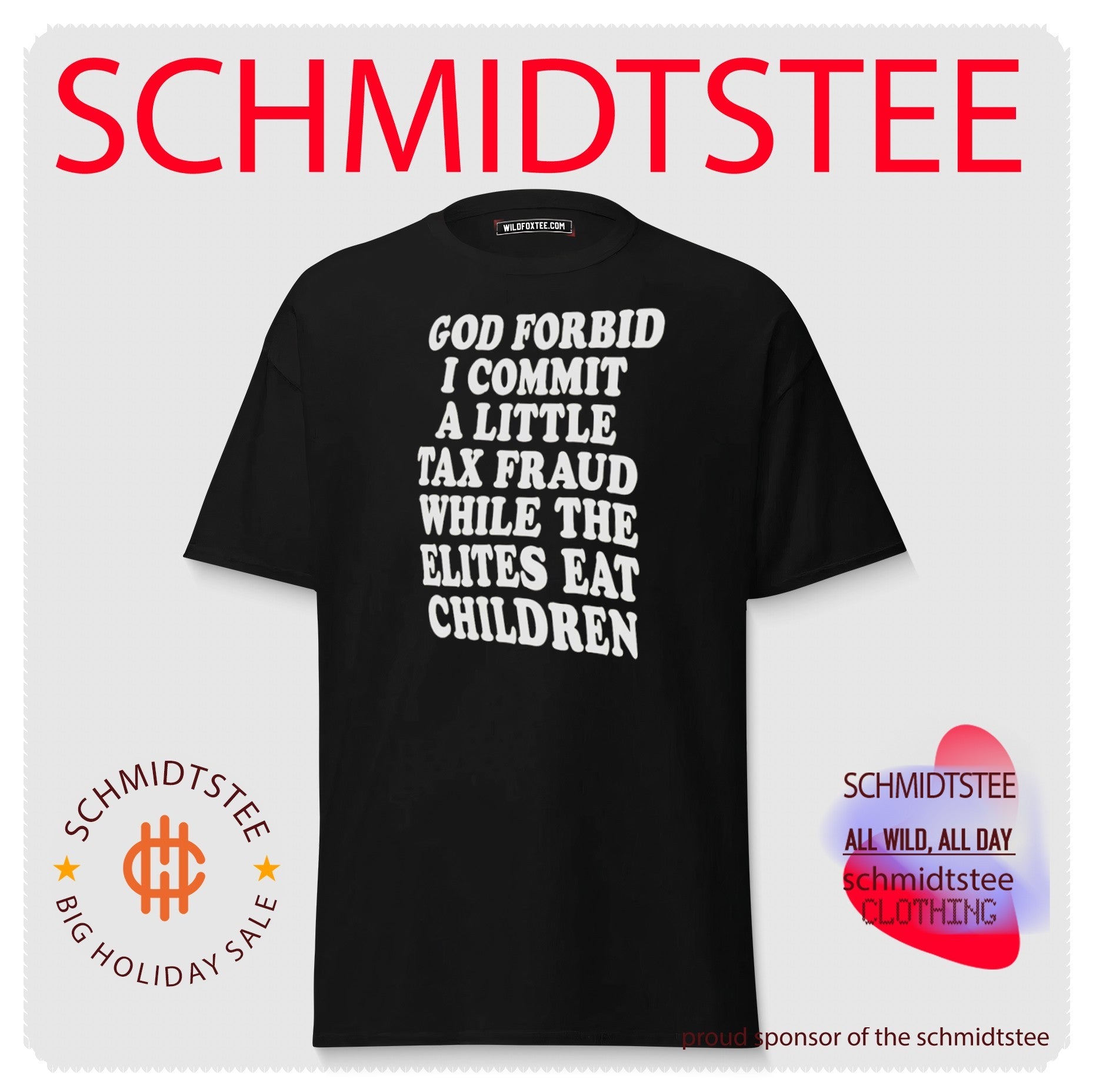 God Forbid I Commit A Little Tax Fraud Anti-Elite shirt