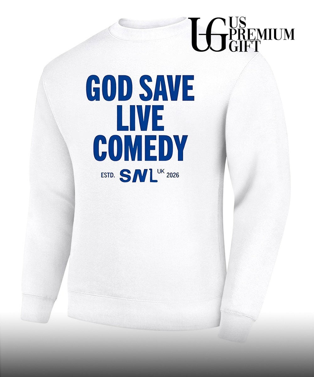 God Save Live Comedy SNL 2026 shirt