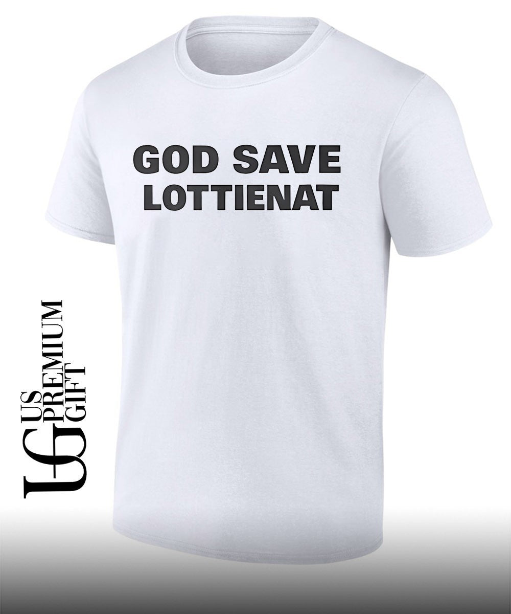 God Save Lottienat shirt