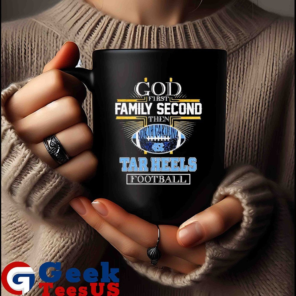 God first second North Carolina Tar Heels Football 2025 shirt