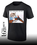 God forgives I do not Cat shirt