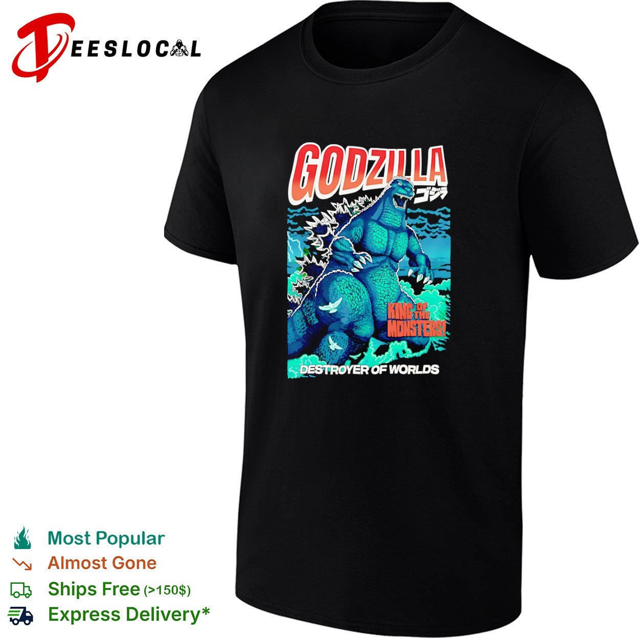Godzilla King of the Monsters Destroyer of Worlds shirt