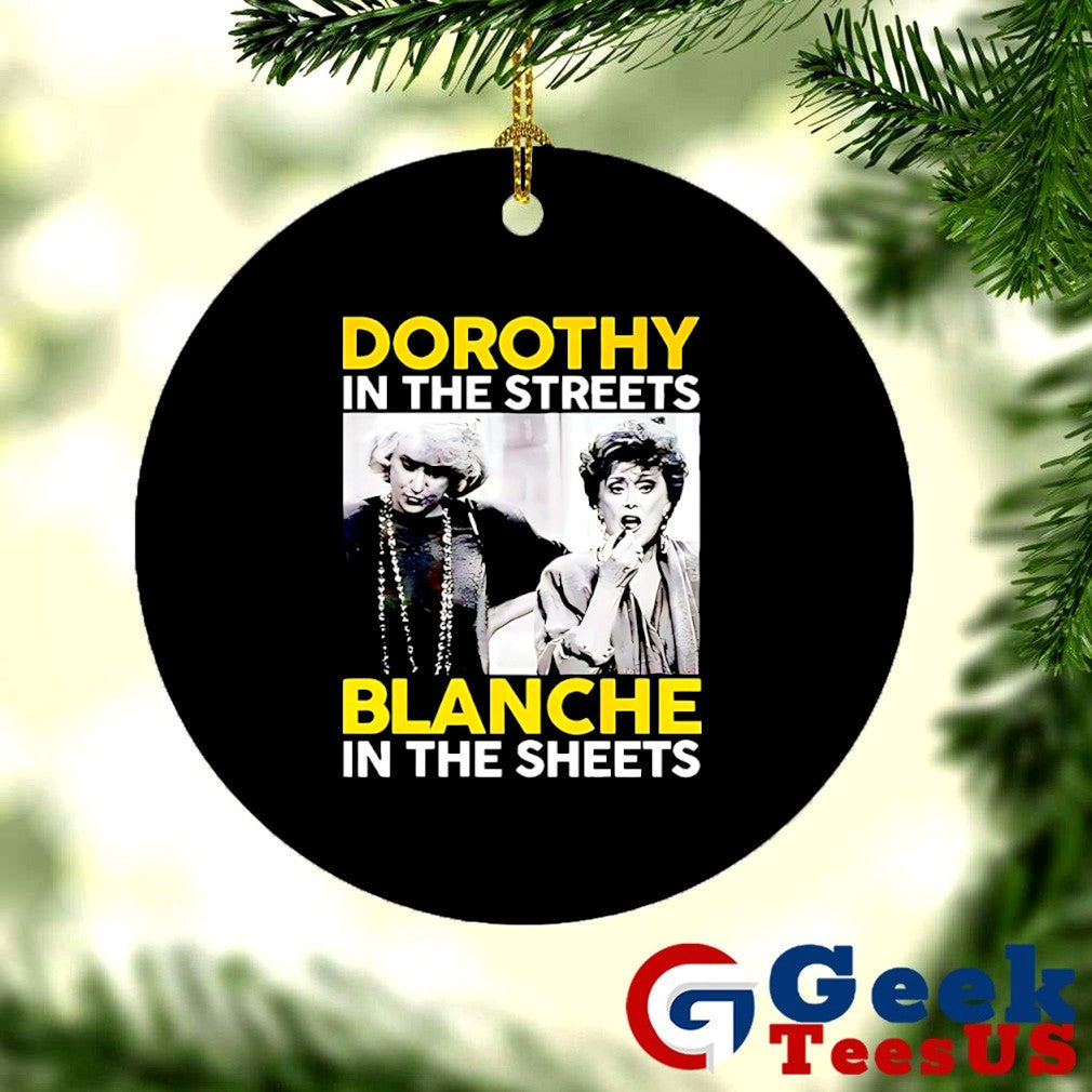 Golden Girls Dorothy in The Streets Blanche in the sheets shirt