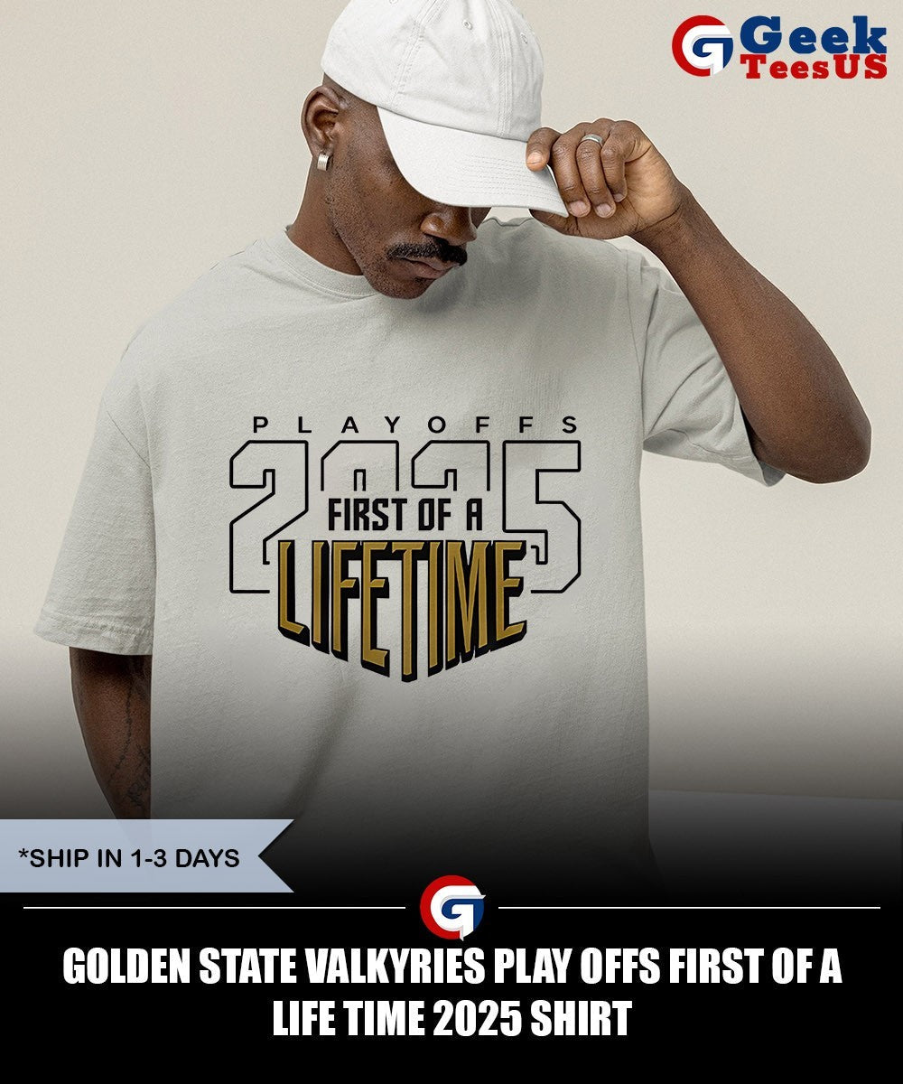 Golden State Valkyries Play Offs First Of A Life Time 2025 shirt