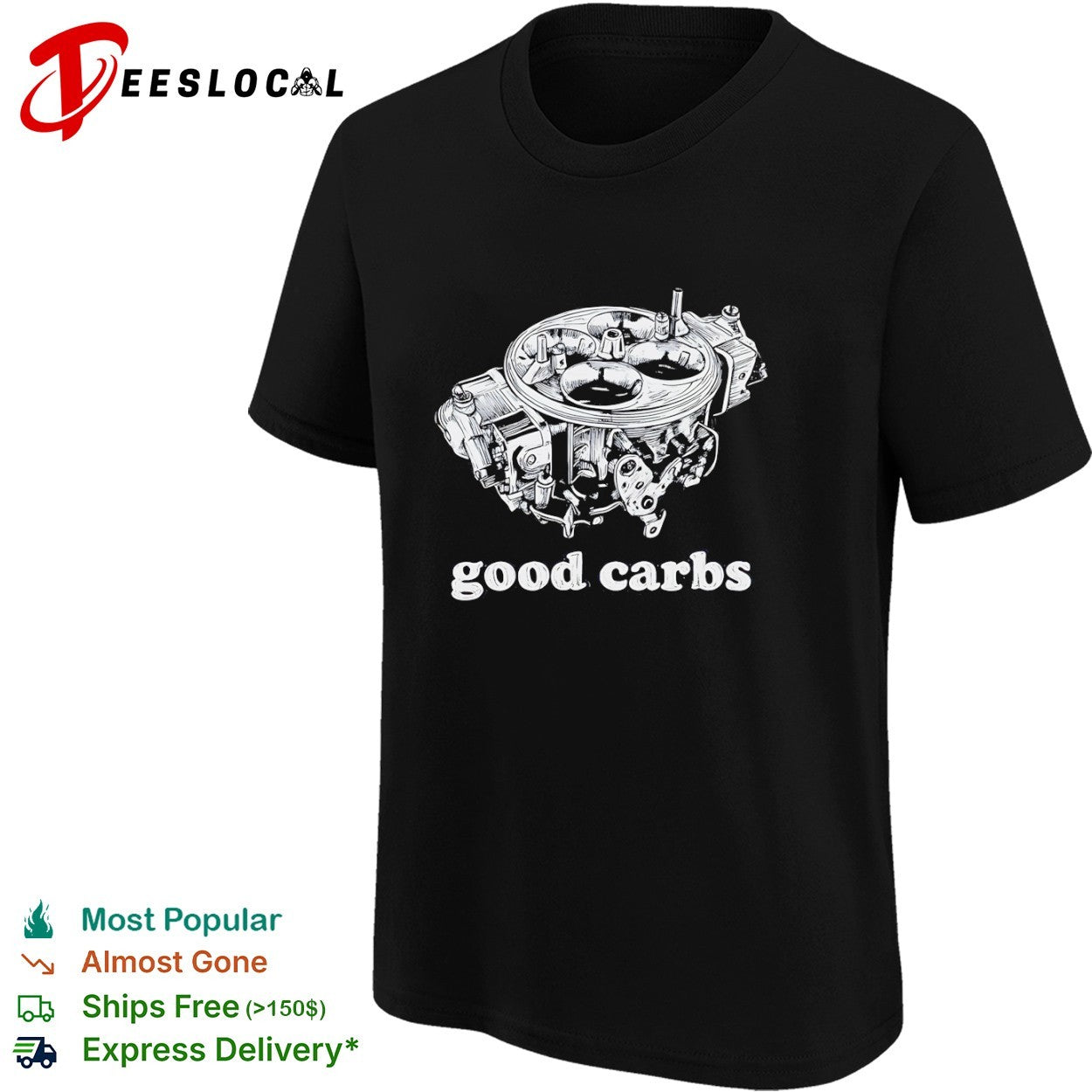 Good Carbs Automotive Carburetor car enthusiast shirt