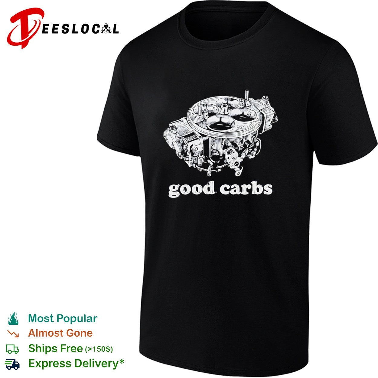 Good Carbs Automotive Carburetor car enthusiast shirt