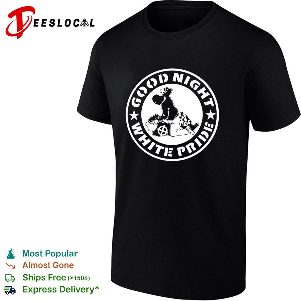 Good Night White Pride Anti-Fascist shirt