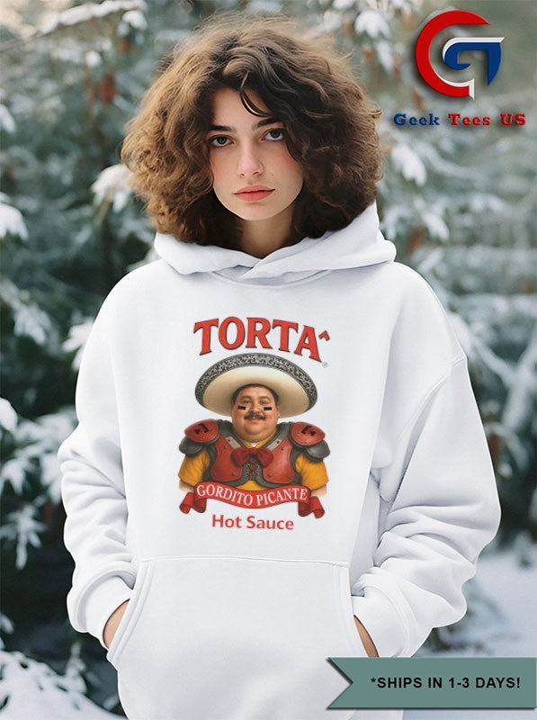 Gordito Picante Hot Sauce Torta shirt