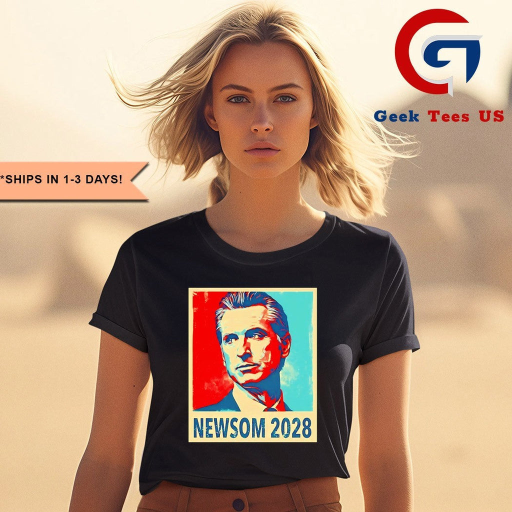 Governor Gavin Newsom for President 2028 hope shirt