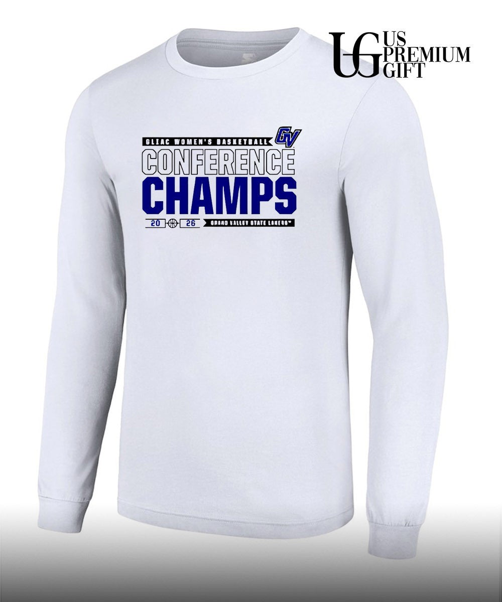 Grand Valley State University GLIAC Women’s Basketball Conference Champs 2026 shirt