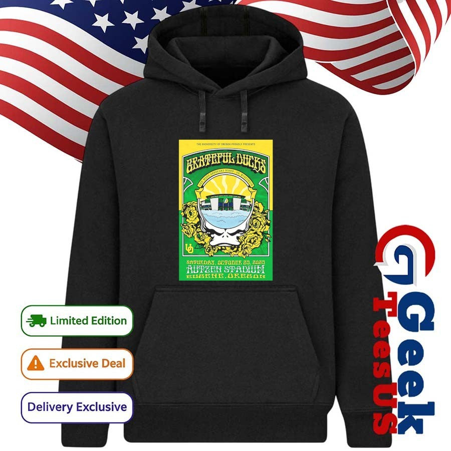 Grateful Ducks Oct 25 2025 Autzen Stadium Eugene Oregon poster shirt