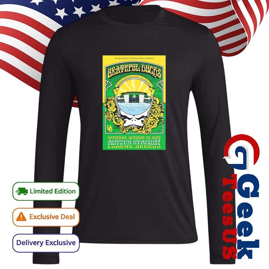 Grateful Ducks Oct 25 2025 Autzen Stadium Eugene Oregon poster shirt