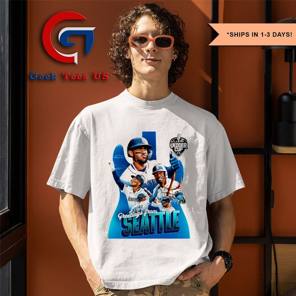 Greeting from Seattle Mariners baseball Winners Vedder Cup 2025 the Inaugural Series shirt