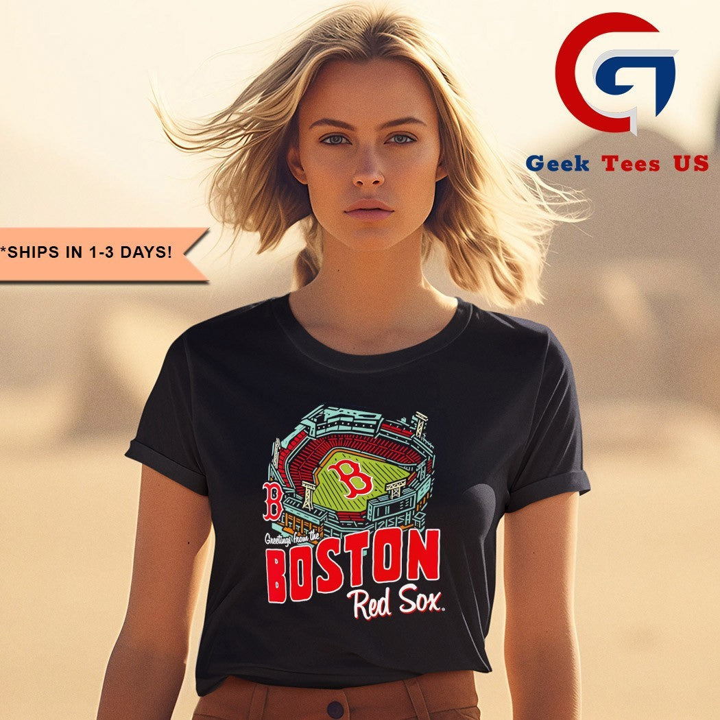 Greetings from the Boston Red Sox home Stadium shirt