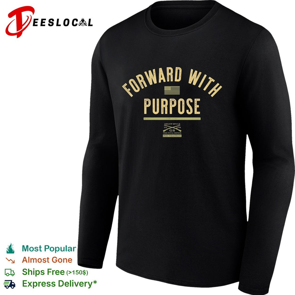 Grunt Style Foundation forward with purpose shirt