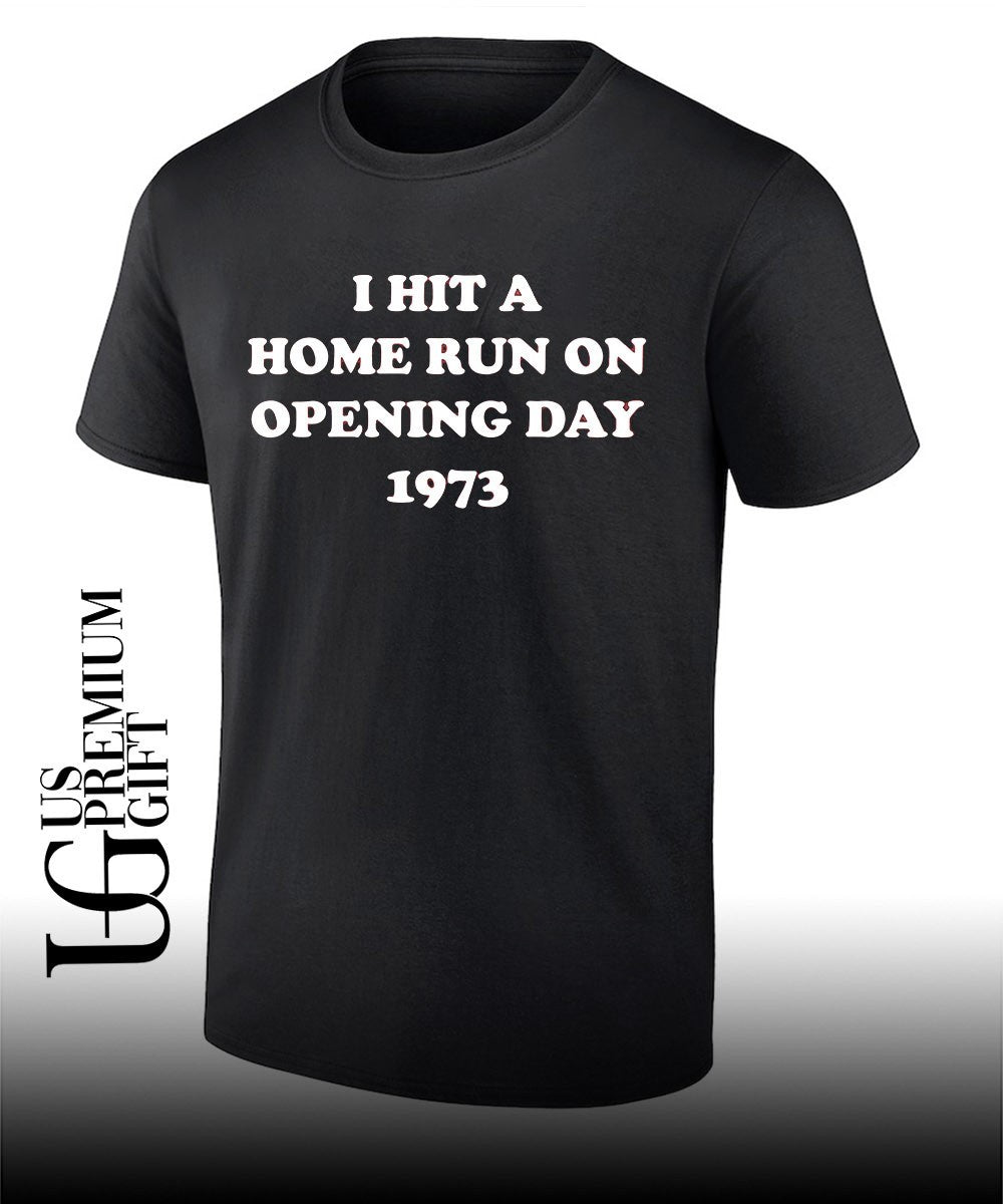 Guardians I hit a home run on opening day 1973 shỉrt