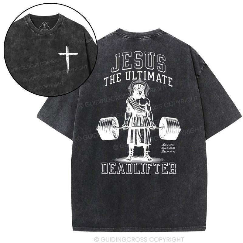 Guiding Cross "Jesus The Ultimate Deadlifter" Christian Shirt Vintage Edition Double Printed Lightweight Acid Washed Oversized Tee Faith Bible Verse Graphic Design Top 100% Soft Cotton Streetwear Jesus T-Shirt Clothes Menswear Womenswear Apparel Fabric