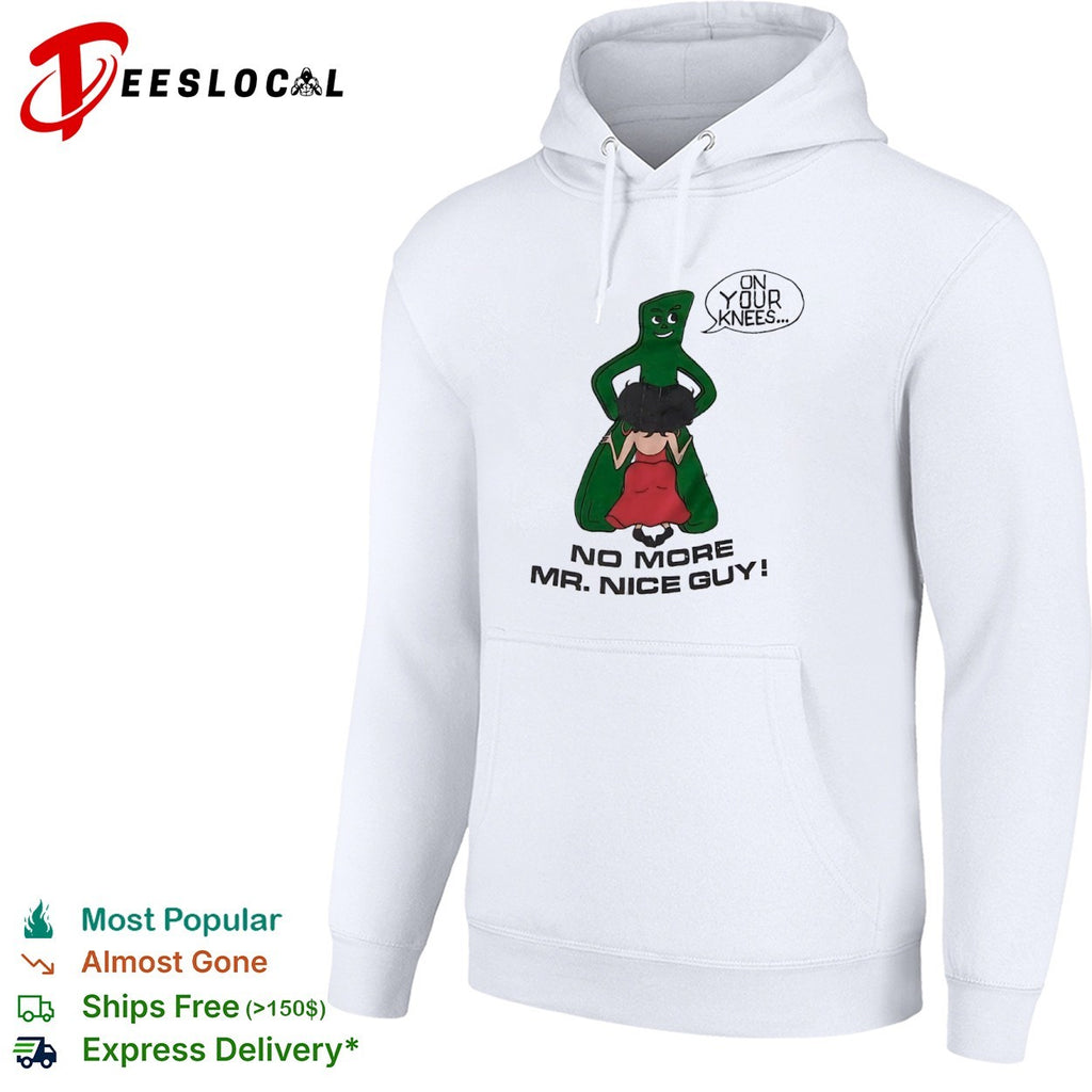 Gumby and Betty On Your Knees No More Mr Nice Guy shirt