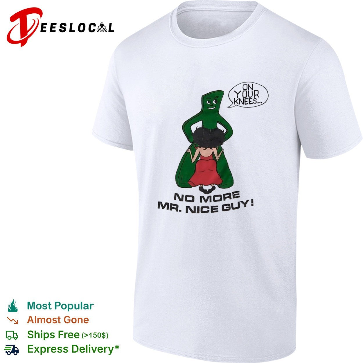 Gumby and Betty On Your Knees No More Mr Nice Guy shirt