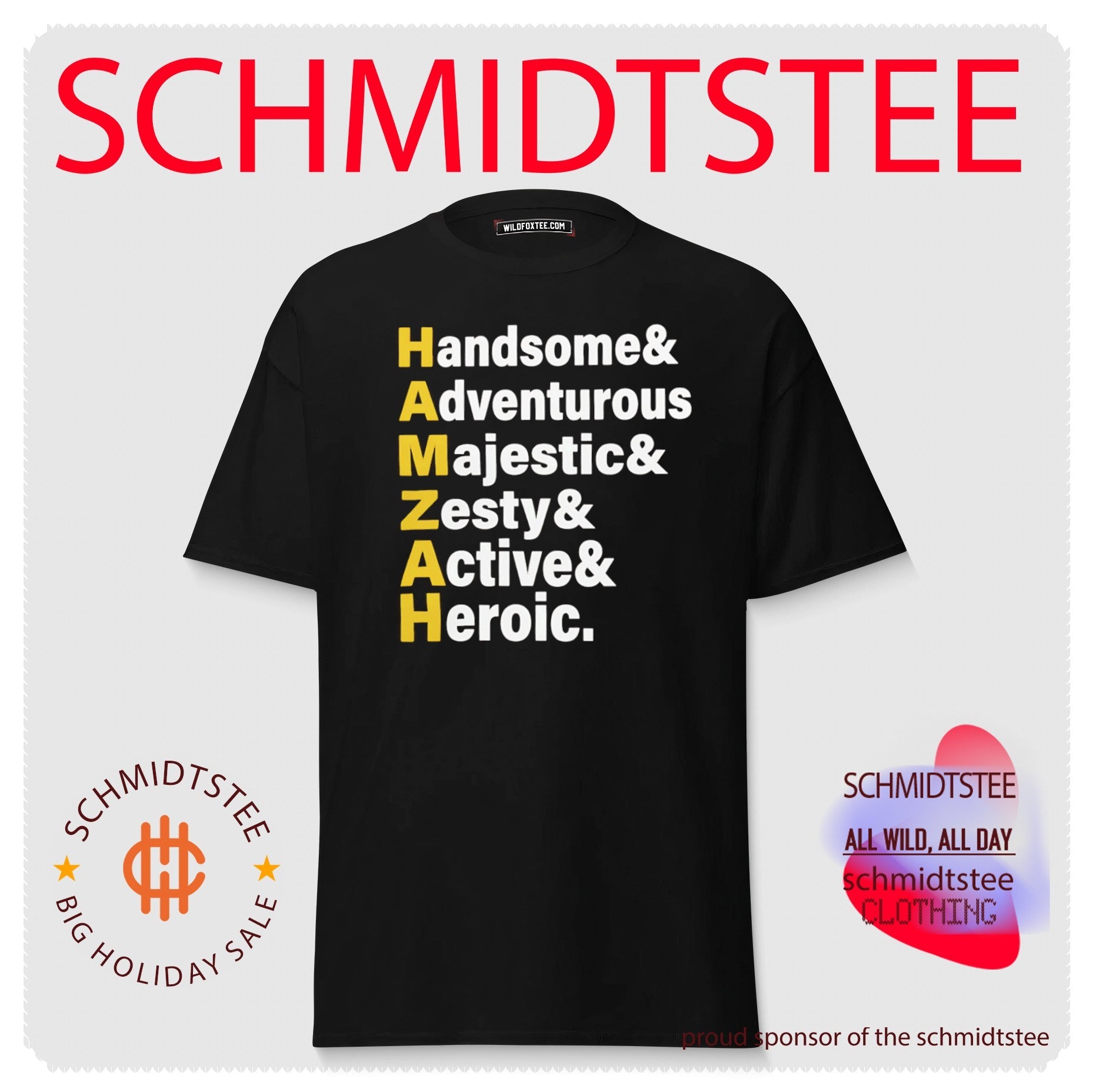 HAMZAH Handsome Adventurous Majestic Zesty Active Heroic Shirt