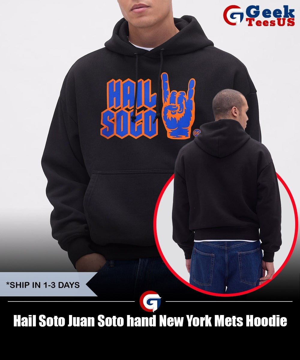 Hail Soto Juan Soto hand New York Mets shirt