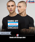 Hands off Chicago shirt