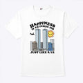 Happiness Is An Inside Job Just Like 9-11 T Shirt