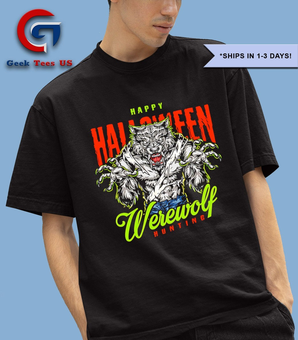 Happy Halloween Werewolf hunting shirt