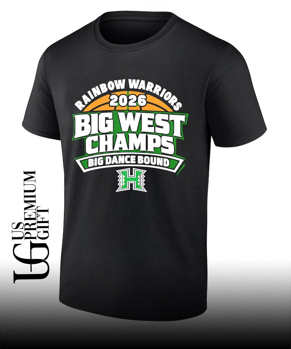 Hawaii Rainbow Warriors 2026 Big West Champs Big Dance Bound shirt