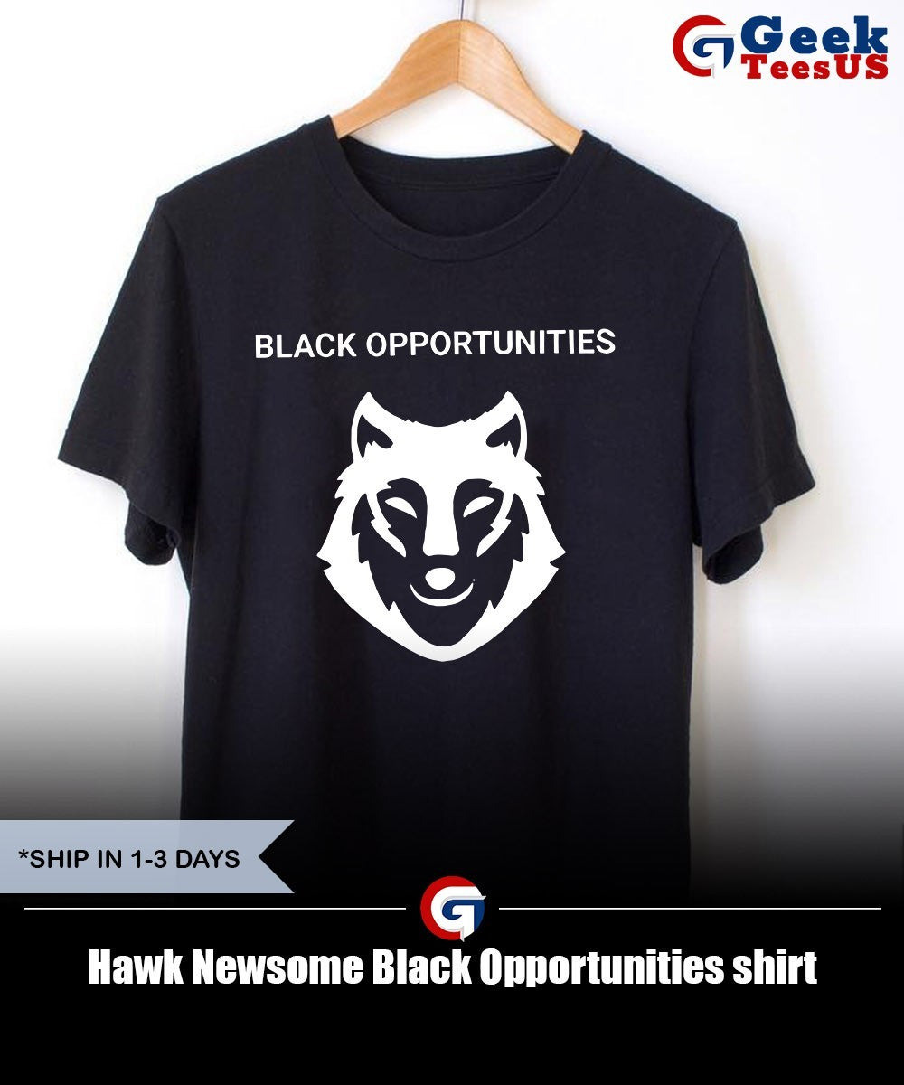 Hawk Newsome Black Opportunities shirt