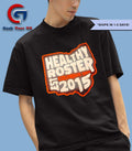 Healthy Roster Columbus Ohio est 2015 shirt
