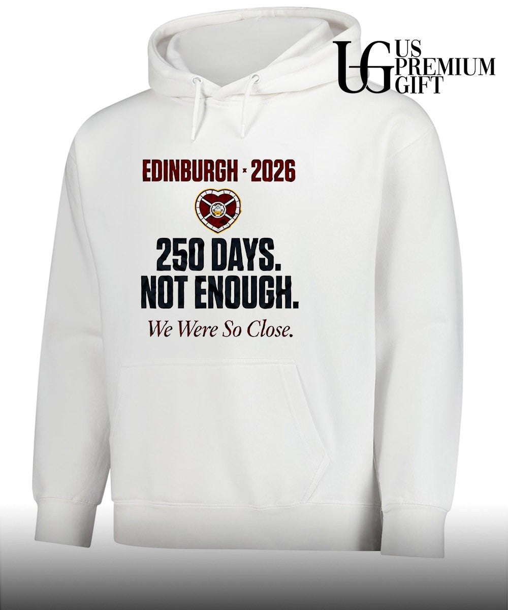 Heart of Midlothian FC 250 Days Not Enough We Were So Close 2026 shirt
