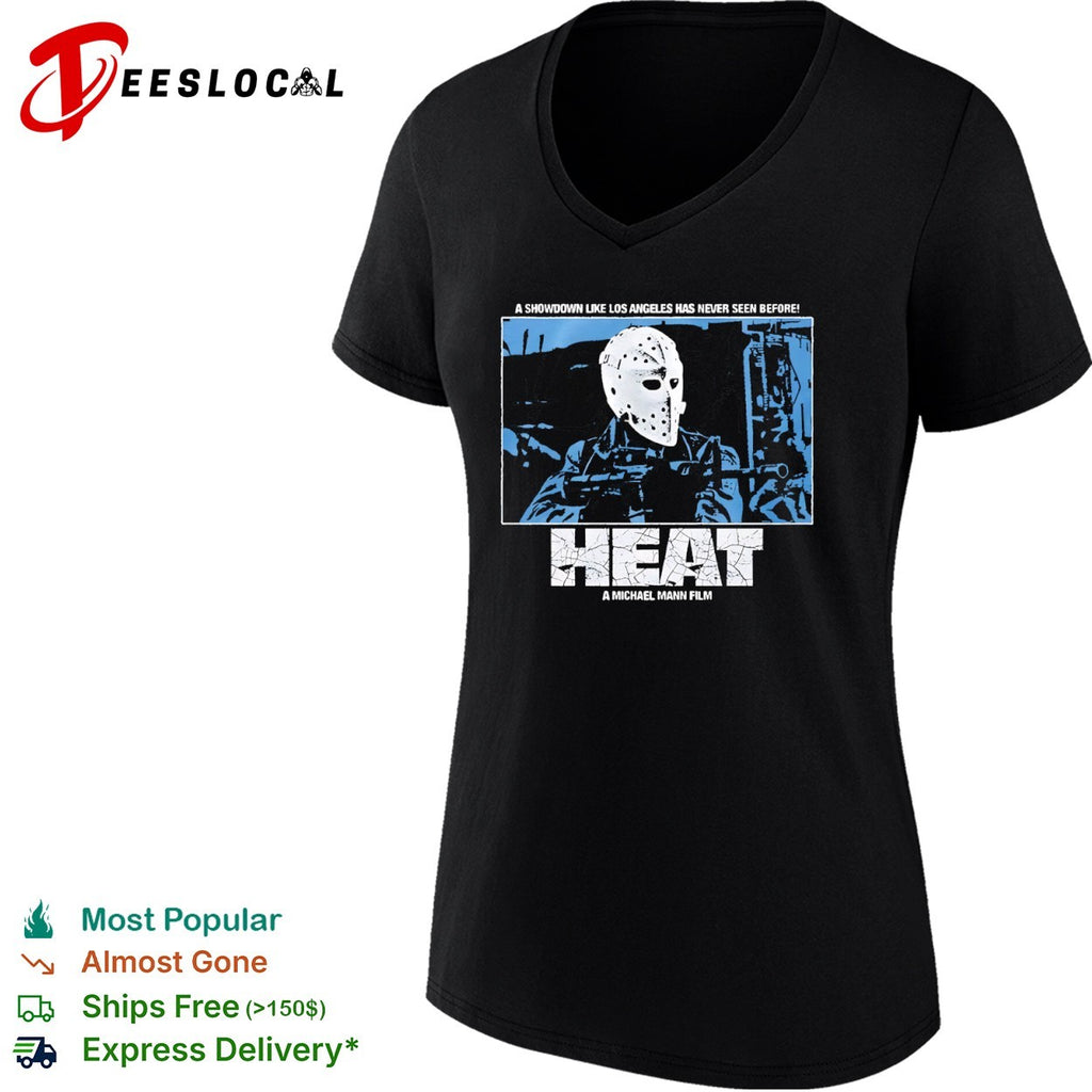 Heat A Michael Mann Film A Showdown Like LA Has Never Seen Before shirt