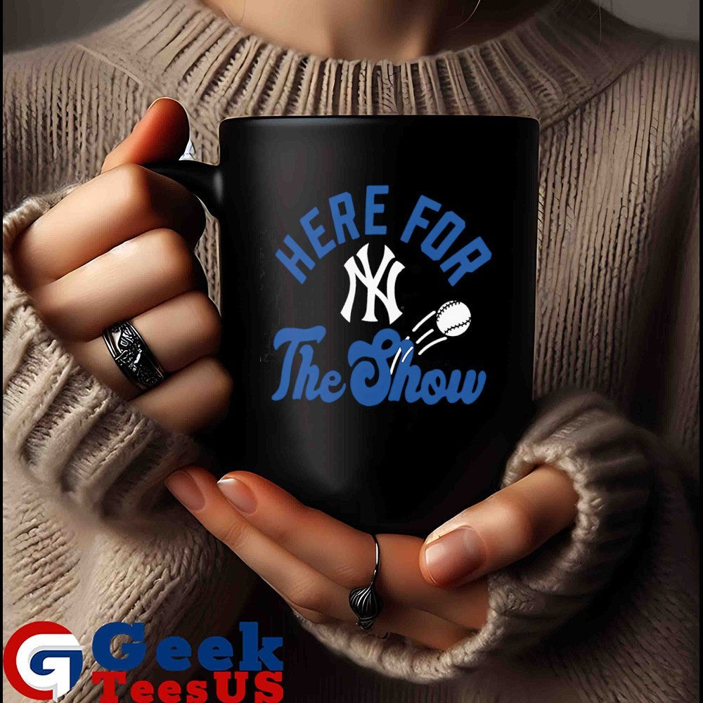 Here for the show New York Yankees baseball shirt