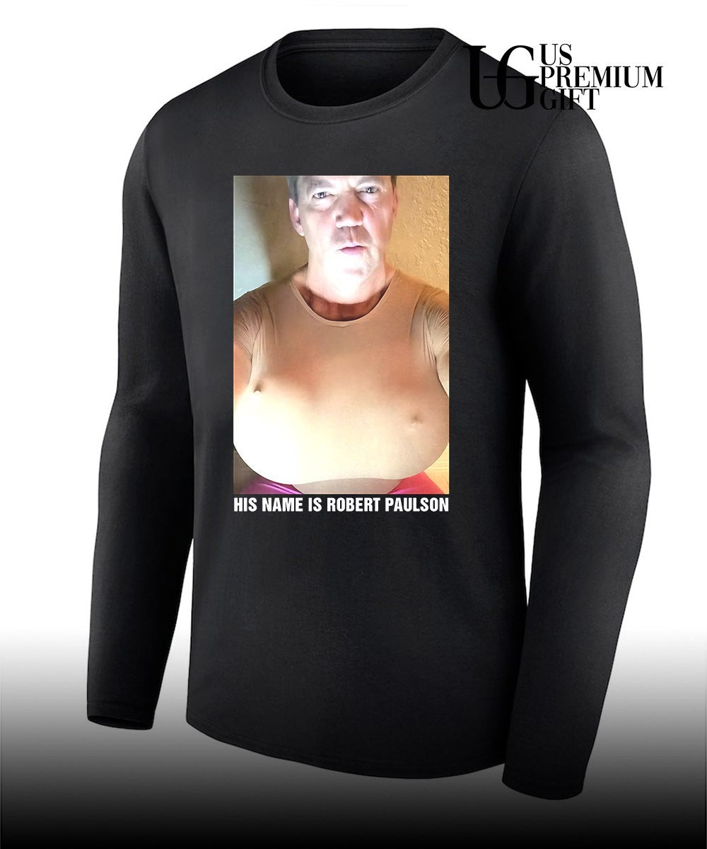 His name is Robert Paulson shirt