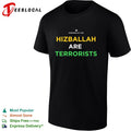 Hizballah Are Terrorists Terrorism Act 2000 shirt