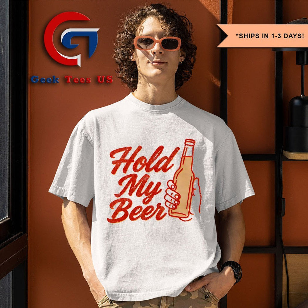 Hold my beer shirt