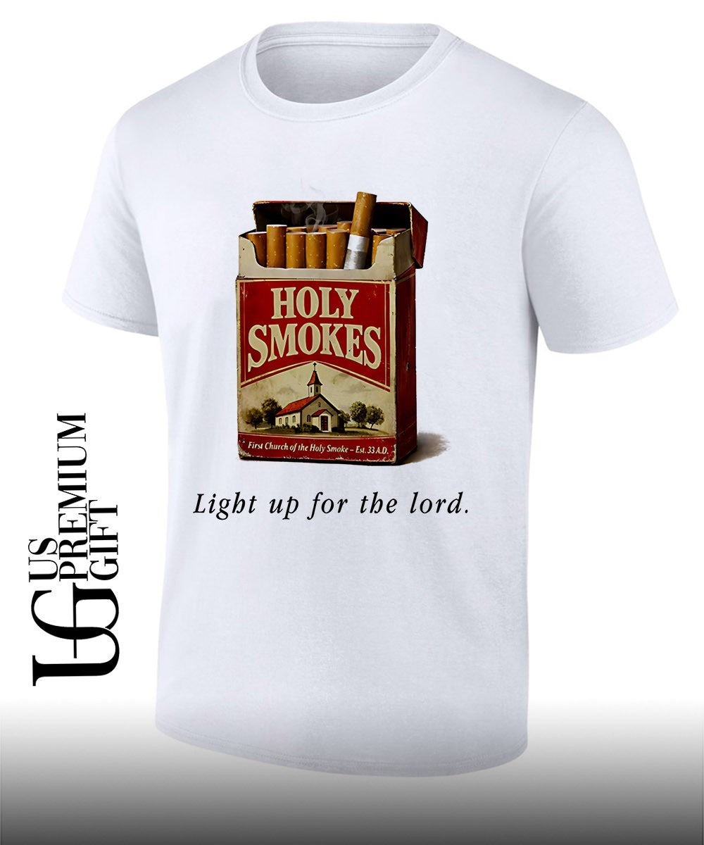Holy smokes light up for the lord shirt