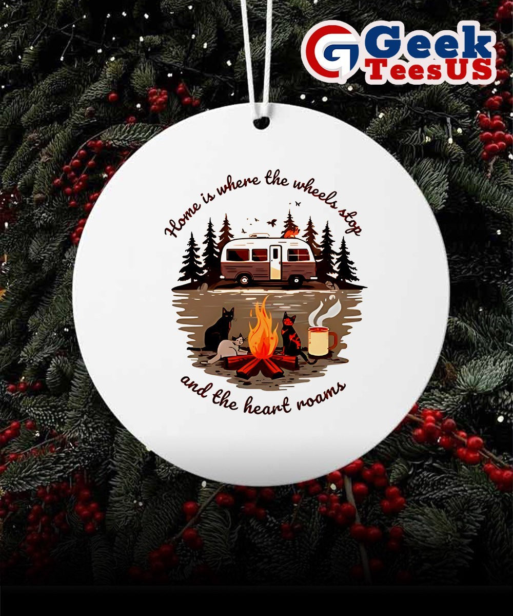 Home is where the wheels stop and the heart roams Ornament